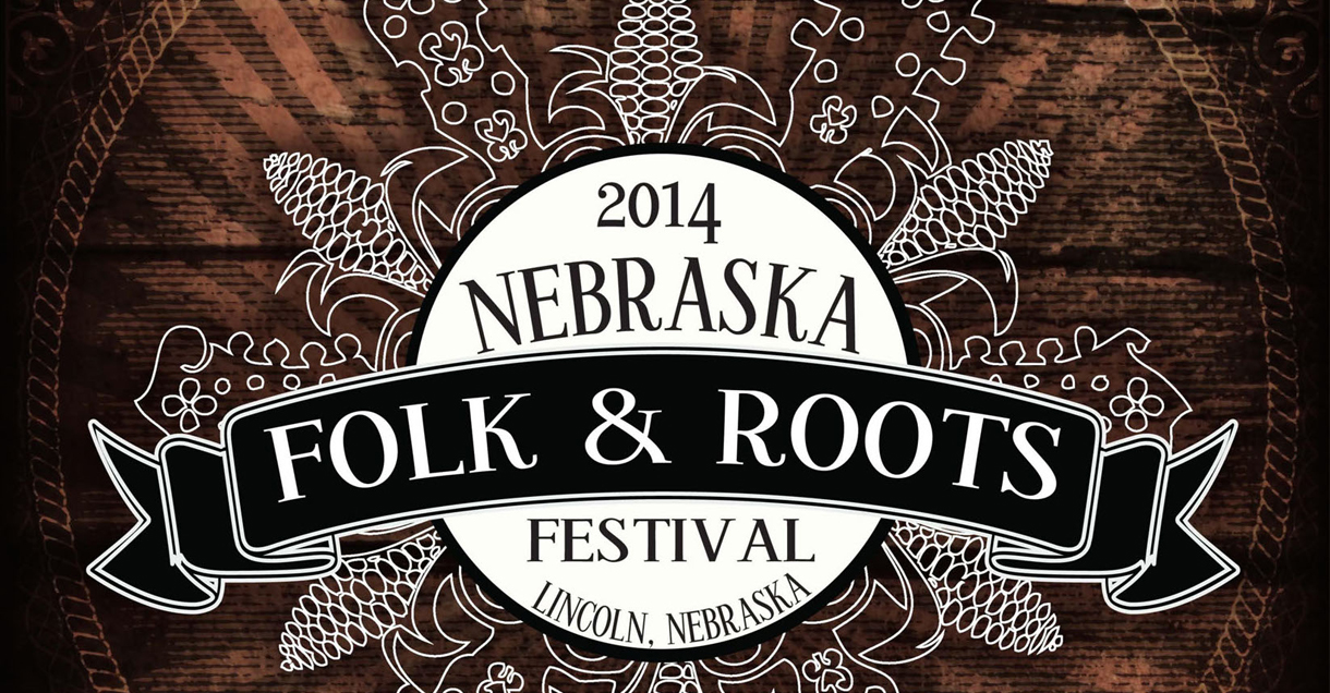 Nebraska Folk & Roots Festival coming to Lincoln's Railyard in July
